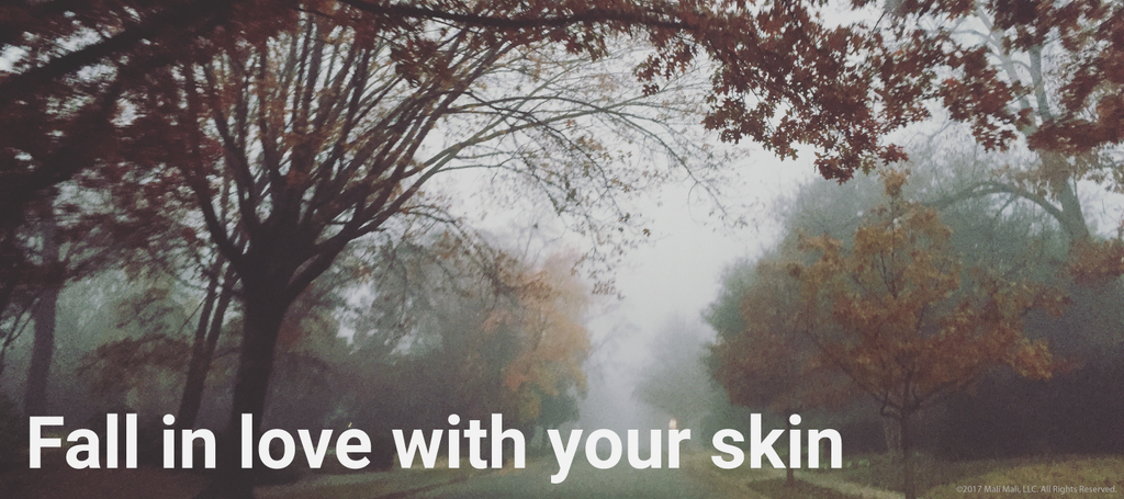 Falling In Love With Your Skin